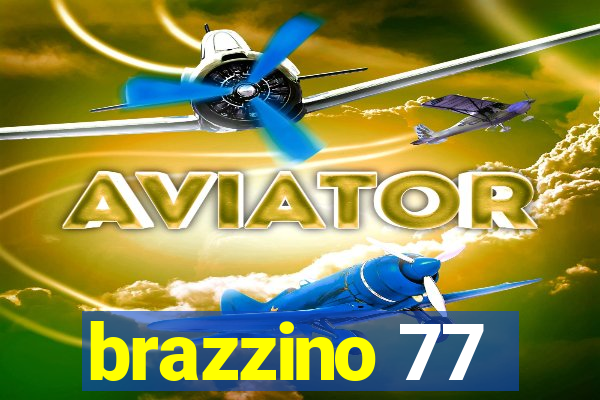 brazzino 77